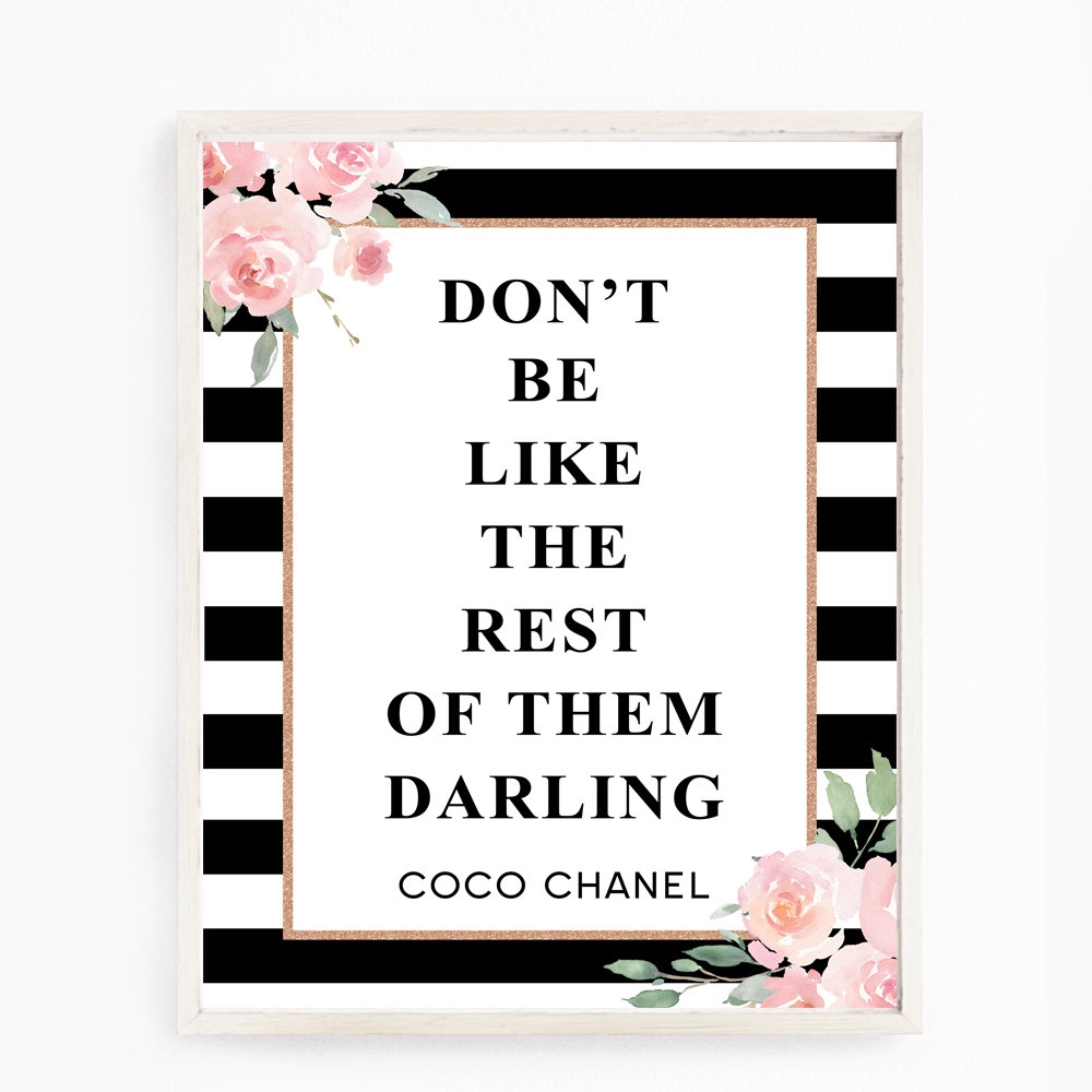Coco Chic Wall Art Print Chanels Quote Printable Wall Art Don t Be Like The Rest Of Them Darling Fashion Art Print Floral Chic Black Etsy