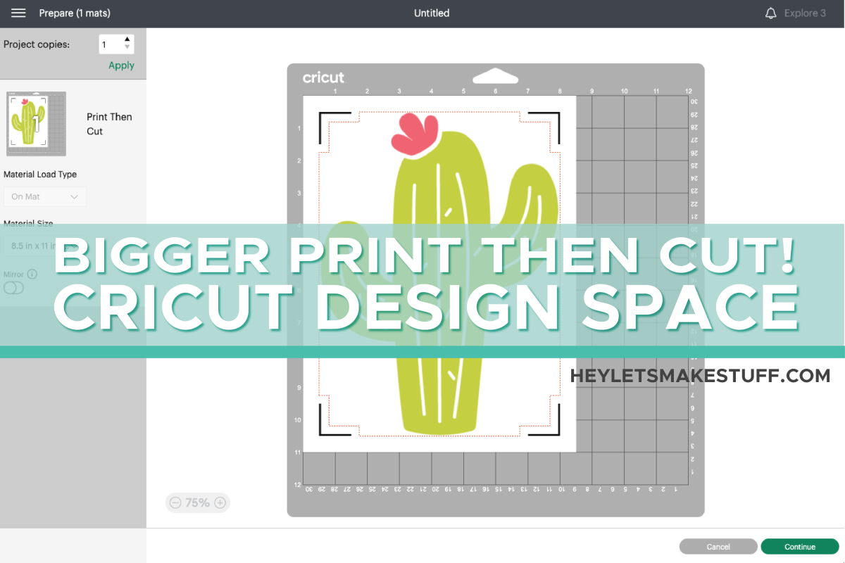 New Larger Cricut Print Then Cut Size And How To Use It Hey Let s Make Stuff